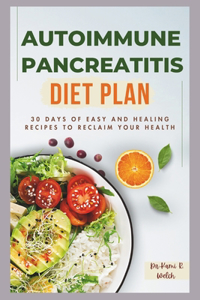 Autoimmune Pancreatitis Diet Plan