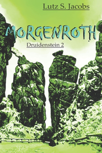 Morgenroth Druidenstein 2