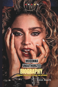 Modonna Unauthorized Biography