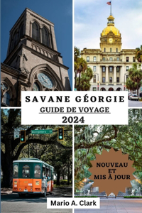 Savane Géorgie Guide de Voyage 2024