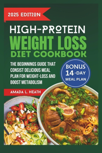 High Protein Weight Loss Diet Cookbook