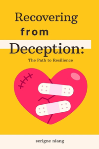 Recovering from Deception