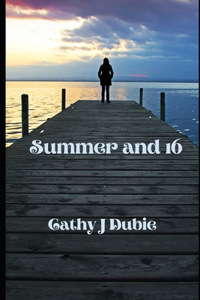 Summer And 16