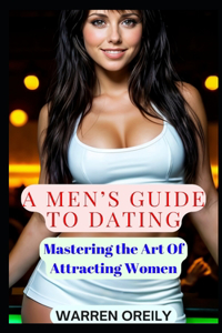 Men's Guide To Dating