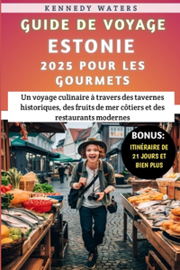 Guide De Voyage Estonie 2025 Pour Les Gourmets