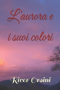 L'aurora e i suoi colori