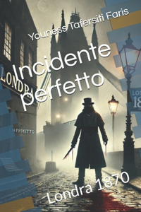 Incidente perfetto