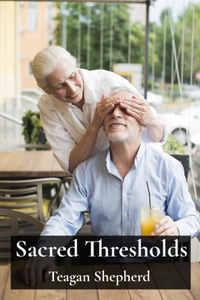 Sacred Thresholds