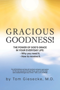 Gracious Goodness!