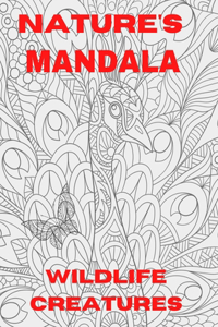 Nature's Mandala Wildlife Creatures