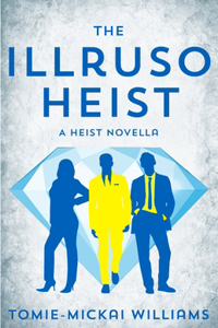 Illruso Heist