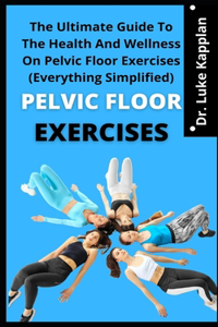 Pelvic Floor Exercises