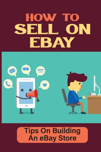 How To Sell On eBay