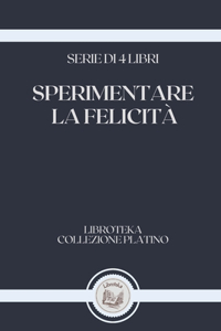 Sperimentare La Felicitài