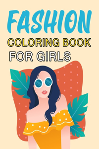 Fashion Coloring Book For Girls