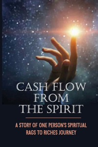 Cash Flow From The Spirit