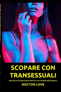 Scopare Con Transessuali