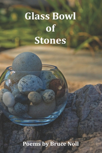 Glass Bowl of Stones