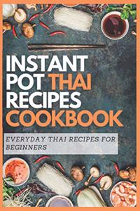Instant Pot Thai Recipes Cookbook
