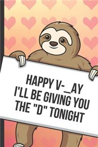 Happy Day Ill Be Giving You The V Tonight