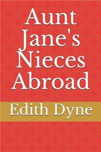 Aunt Jane's Nieces Abroad