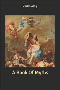A Book Of Myths