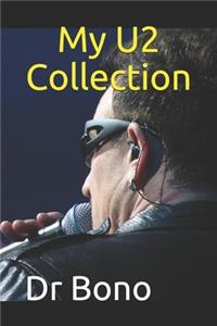My U2 Collection