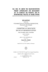 H.R. 3535, to amend the Magnuson-Stevens Fishery Conservation and Management Act to eliminate the wasteful and unsportsmanlike practice of shark finning