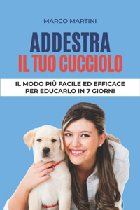 Addestra il tuo cucciolo