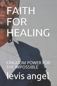 Faith for Healing