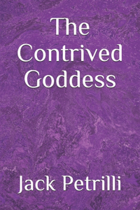 The Contrived Goddess
