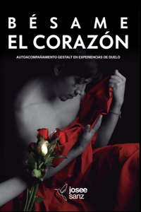 Bésame El Corazón