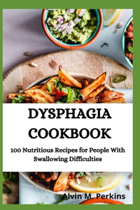 Dysphagia Cookbook