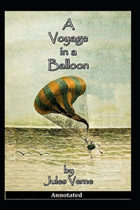 A Voyage in a Balloon Annotated