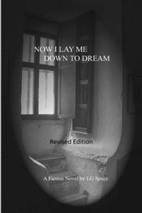 Now I Lay Me Down to Dream
