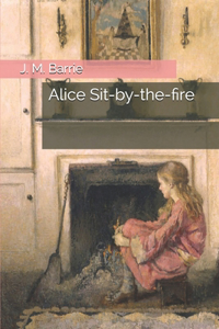 Alice Sit-by-the-fire