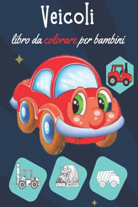 Veicoli libro da colorare per bambini