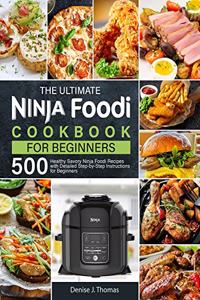 The Ultimate Ninja Foodi Cookbook for Beginners