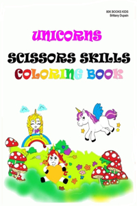 Unicorns Scissors Skills Coloring Book