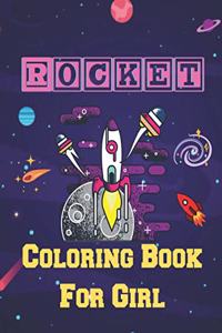 Rocket Coloring Book For Girl