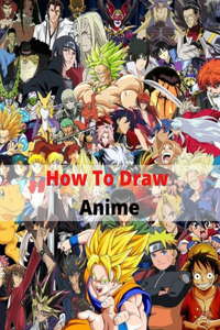 How to Draw Anime