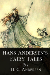Hans Andersen's Fairy Tales. Second Series By Hans Christian Andersen