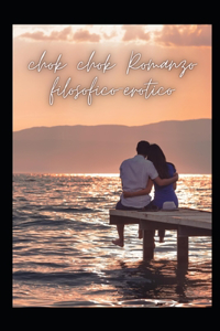 chok chok Romanzo filosofico-erotico