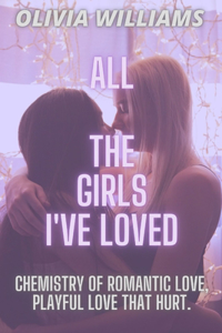 All the Girls I've Loved