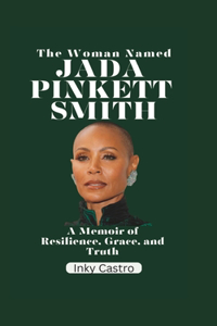 Woman Named Jada Pinkett Smith