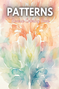 Patterns Reverse Coloring Book