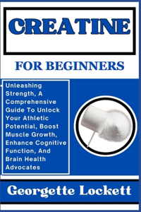 Creatine for Beginners