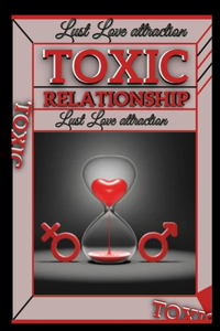 How to Recover From A TOXIC RELATIONSHIP