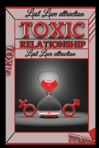 How to Recover From A TOXIC RELATIONSHIP