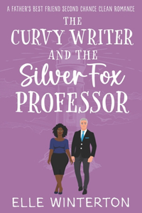 Curvy Writer and the Silver Fox Professor